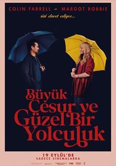 BÜYÜK, CESUR VE GÜZEL BİR YOLCULUK